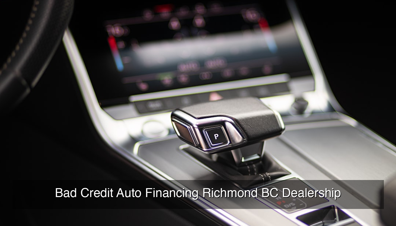Bad credit auto financing dealership in Richmond BC